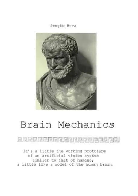 Brain Mechanics by Sergio Beva