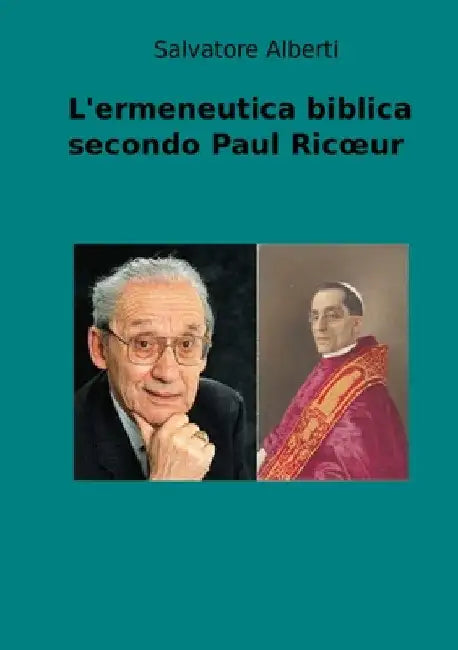 L'ermeneutica biblica secondo Paul Ricoeur by Salvatore Alberti