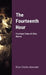 The Fourteenth Hour: Fourteen Tales of Utter Horror by Brian Charles Alexander