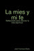 La mies y mi fe: Reflexiones para reforzar la vida espiritual by José Francisco Marte