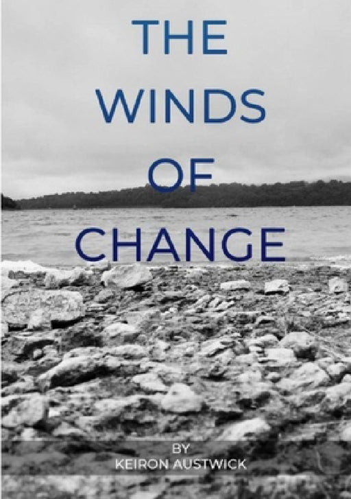 The Winds of Change by Keiron Austwick