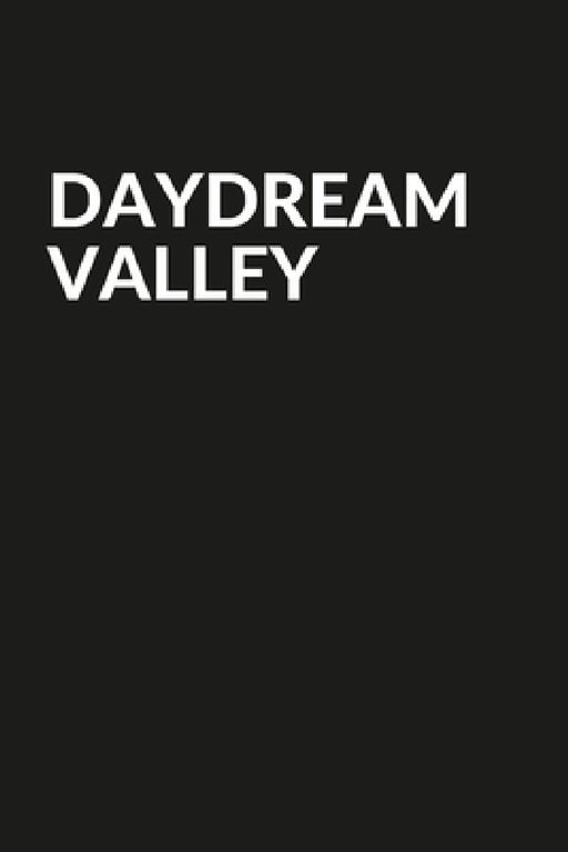 Daydream Valley by Fenris Black