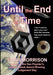 Until the End of Time by Swan Morrison