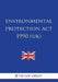 Environmental Protection Act 1990 by The Law Library