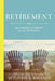 Retirement, aka Unemployment for 25-30 Years! by Jeffrey a. Barnard