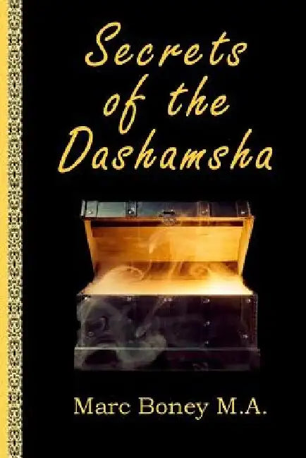 Secrets of the Dashamsha by Marc Boney