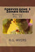 Forever Gone 3 Zombie Series by R. G. Myers