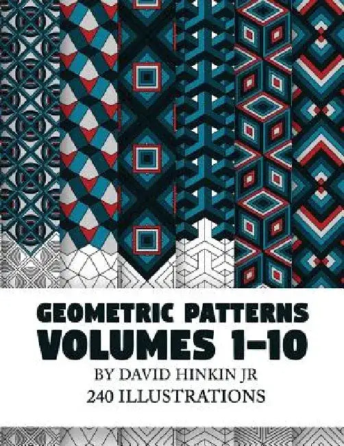 Geometric Patterns Volumes 1-10 by David Hinkin Jr