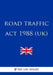 Road Traffic Act 1988 by The Law Library