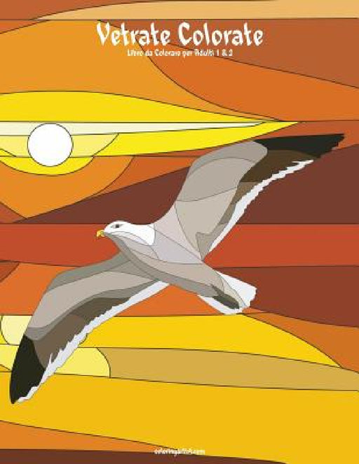 Vetrate Colorate Libro da Colorare per Adulti 1 & 2 by Nick Snels