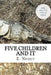 Five Children and It by E. Nesbit