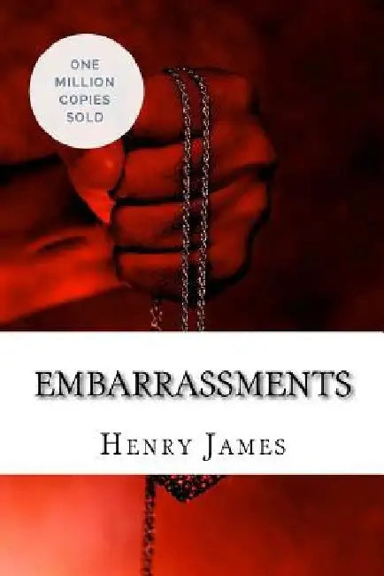 Embarrassments by Henry James