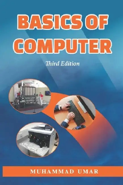 Basics of Computer by Muhammad Umar
