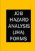 Job Hazard Analysis (JHA) Forms by Ryan Mars