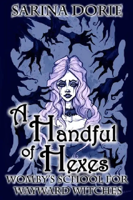 A Handful of Hexes: A Cozy Witch Mystery by Sarina Dorie