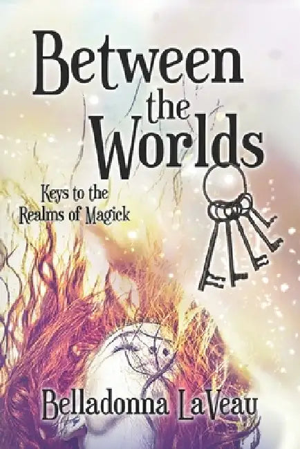 Between the Worlds by Solinox Silverstar