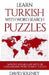 Learn Turkish with Word Search Puzzles: Learn Turkish Language Vocabulary with Challenging Word Find Puzzles for All Ages by David Solenky