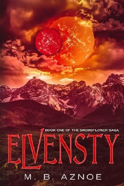 Elvensty by M. B. Aznoe