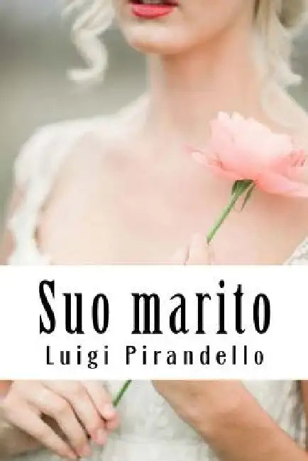 Suo marito by Pirandello, Luigi