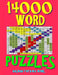 14000 Word Puzzles: 500 Large Print Challenging Word Search Puzzles Each with 28 Words by Kalman Toth M. a. M. Phil