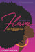 Brand Ya Flava: The Black Woman's Guide to Branding Your Business by Lauren S. Varlack