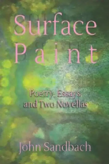 Surface Paint by John Sandbach