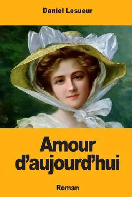 Amour d'aujourd'hui by Lesueur, Daniel
