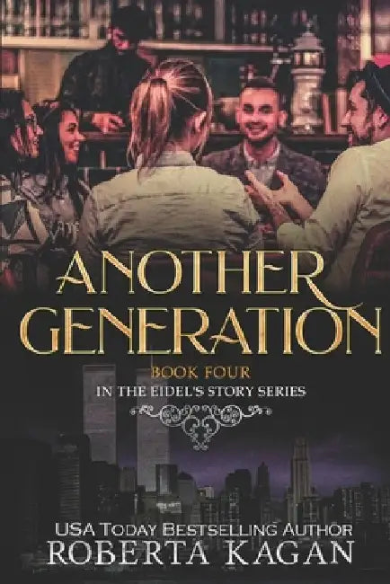 Another Generation by Roberta Kagan