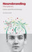 Neurobranding: Strategies for shaping consumer behavior by Peter Steidl