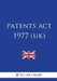 Patents Act 1977 (UK) by The Law Library