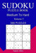 300 Medium to Hard Sudoku Puzzle Book by Randy Allen