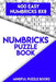 Numbricks Puzzle Book 9: 400 Easy Numbricks 8x8 by Mindful Puzzle Books