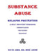 Substance Abuse--Relapse Prevention: A Self-Discovery Workbook by Rui M. Lima
