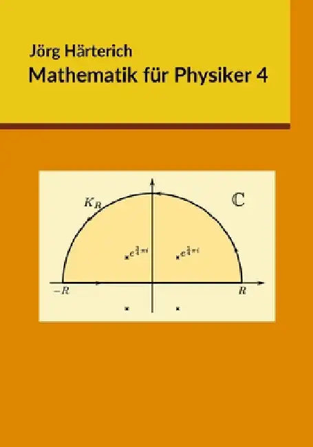 Mathematik für Physiker 4 by Härterich, Jörg
