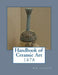 Handbook of Ceramic Art: 1878 by Georgia Goodblood