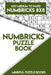 Numbricks Puzzle Book 14: 400 Medium to Hard Numbricks 8x8 by Mindful Puzzle Books