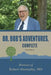 Dr. Bob's Adventures, Complete Third Edition: Memoirs by Robert Andrew, Jr. Abernathy