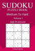 300 Medium to Hard Sudoku Puzzle Book by Craig Garcia