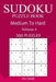 300 Medium to Hard Sudoku Puzzle Book by Jim Smith