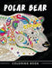 Polar Bear Coloring Book: Unique Animal Coloring Book Easy, Fun, Beautiful Coloring Pages for Adults and Grown-up by Kodomo Publishing