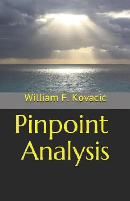 Pinpoint Analysis by William F. Kovacic