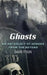 Ghosts: An Anthology of Horror from the Beyond by Judi Calhoun