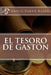 El tesoro de Gastón by Pardo Bazán, Emilia