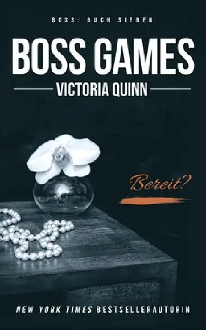 Boss Games (German) by Quinn, Victoria