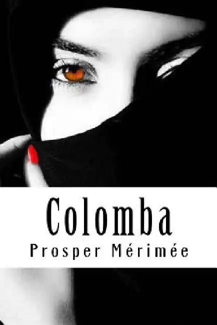 Colomba by Merimee, Prosper