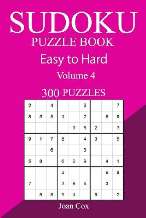 300 Easy to Hard Sudoku Puzzle Book by Joan Cox