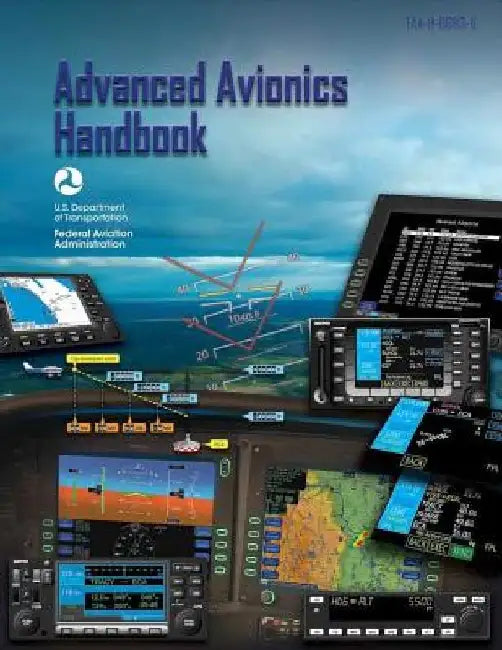 Advanced Avionics Handbook by Federal Aviation Administration