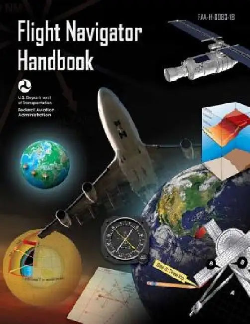 Flight Navigator Handbook by Federal Aviation Administration