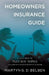Homeowners Insurance Guide - Florida 2018/19 by Martyn G. D. Belben