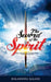 The Sword of the Spirit: Bible Promises that produce victory in the battles of life by Bolarinwa Salako